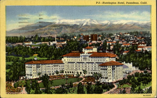 Huntington Hotel Pasadena California