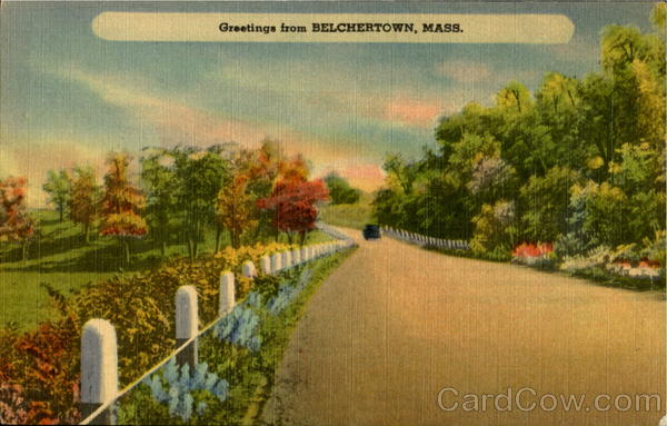 Greetings From Belchertown Massachusetts