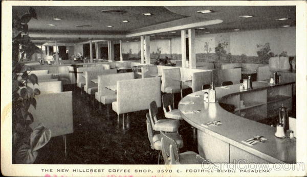 The New Hillcrest Coffee Shop, 3570 E Foothill Blvd Pasadena California