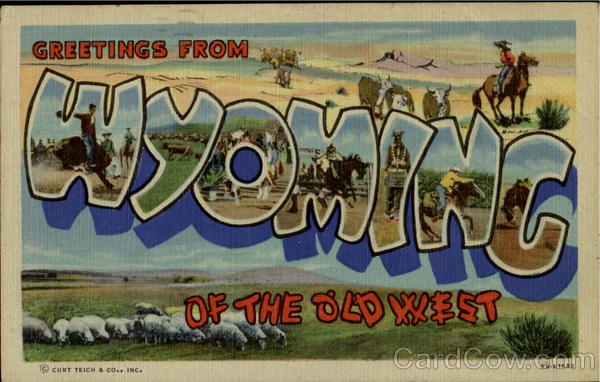 Greetings From Wyoming