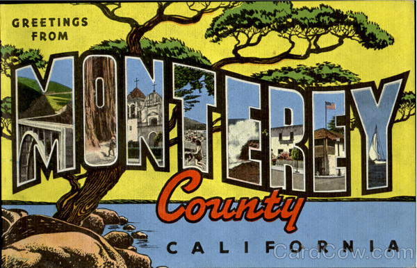 Greetings From Monterey County California