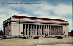 New Post office And Federal Building Denver, CO Postcard Postcard