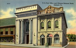 U. S. Post Office And Citizens National Bank Ashland, PA Postcard Postcard