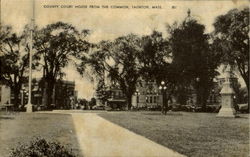 County Court House From The Common Taunton, MA Postcard Postcard