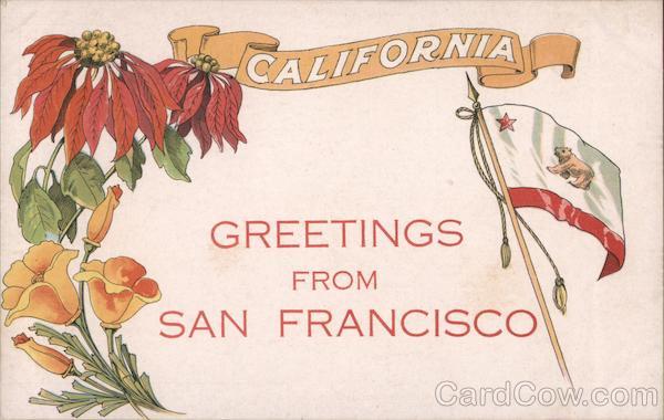 Greetings From San Francisco California