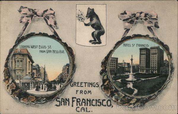 Looking West Ellis St. From Van Ness Ave Hotel St. Francis Greetings From San Francisco California