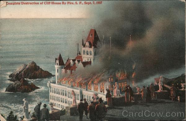 Complete Destruction of Cliff House by Fire, Sept. 7, 1907 San Francisco California