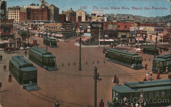 The Loop, Union Ferry Depot San Francisco California