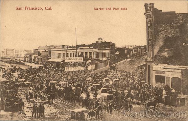 Market and Post 1861 San Francisco California