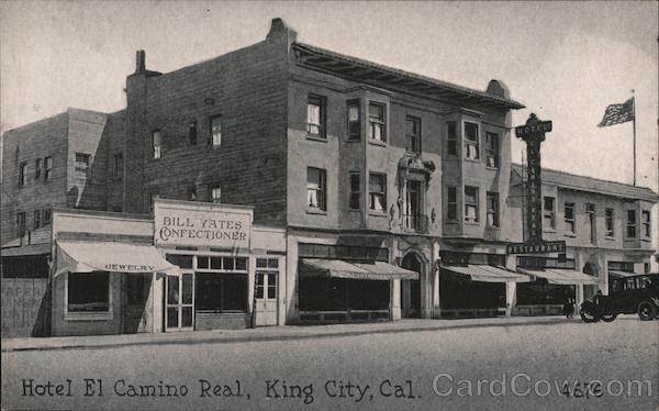 Hotel El Camino Real King City California