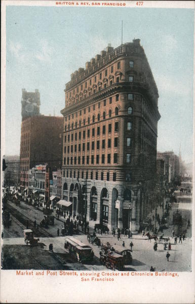 Market & Post Streets, Showing Crocker and Chronicle Buildings San Francisco California