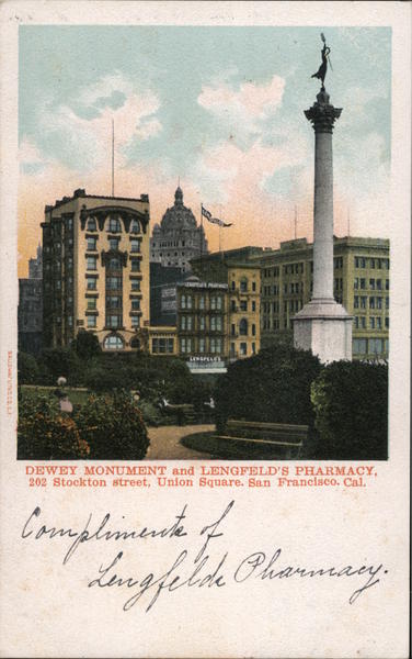 Dewey Monument and Lengfeld's Pharmacy 202 Stockton Street Union Square San Francisco California