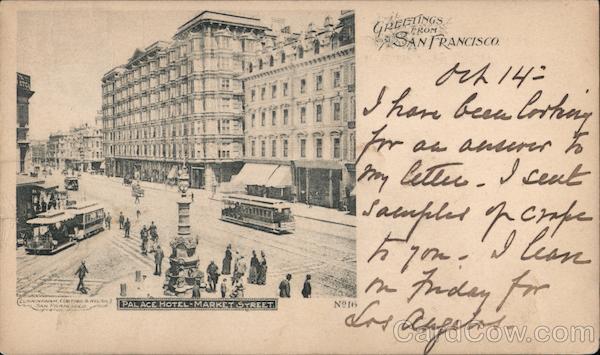 Palace Hotel, Market Street San Francisco California