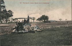 Plowing by steam, Ranch life in California Postcard