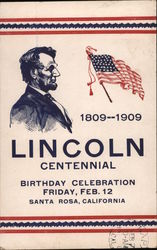 Lincoln Centennial 1809 -- 1909 Santa Rosa, CA Postcard Postcard Postcard