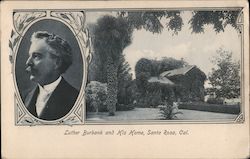 Luther Burbank and His Home Postcard