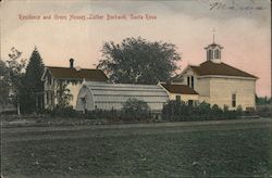 Residence and Green Houses Luther Burbank Postcard