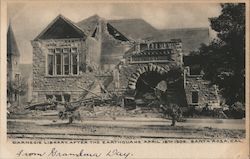 Carnegie Library, After the Earthquake April 18th 1906 Santa Rosa, CA Postcard Postcard Postcard