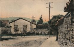 Early Days in Monterey, Cal. Postcard
