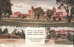 Extend your trip to Hotel Del Monte - Pacific Grove Hotel - Pebble Beach Lodge Postcard