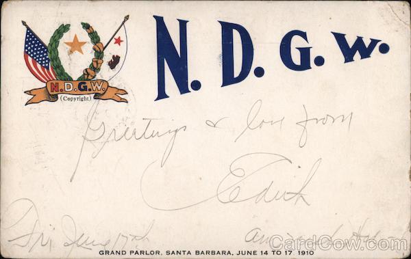 NDGW Grand Parlor, Santa Barbara, June 14 to 17 1910 California