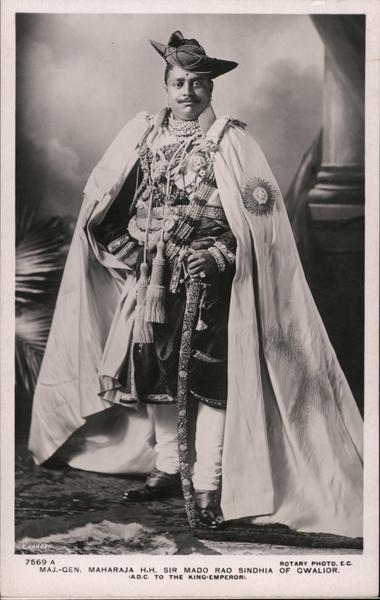 Maj.-Gen. H.H. Sir Mado Rao Sindhia of Gwalior - Ade to the King-Emperor