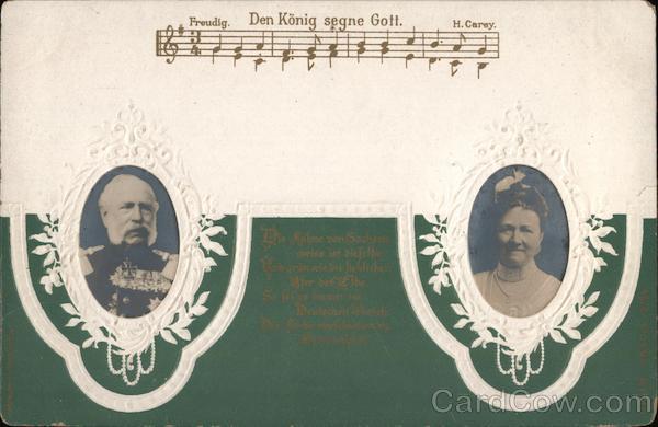 King Albert & Queen Carolan of Saxony Den Konig segne Gott.