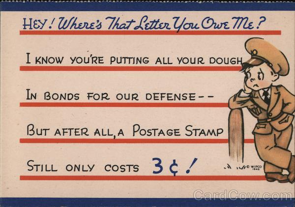 Hey! Where's That Letter You Owe Me? Military