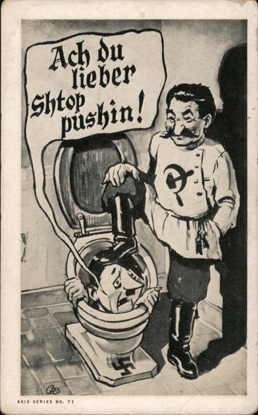 Hitler Being Pushed into a Toilet by Stalin Nazi Germany