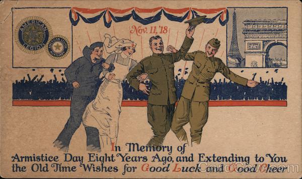 In Memory of Armistice Day Eight Years Ago, and Extending the Old Time Wishes