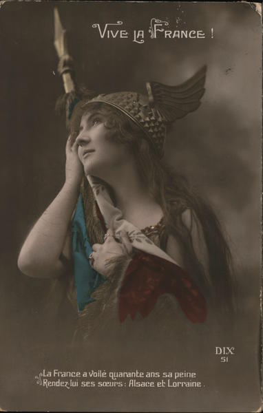 Vive La France! Return to him his Sisters: Alsace and Lorraine.