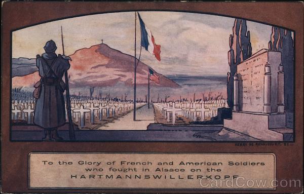 To the Glory of the French and American Soldiers who fought in Alsace on the HARTMANNSWILLERKOPF.