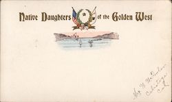 Native Daughters of the Golden West Postcard