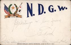 NDGW Grand Parlor, Santa Barbara, June 14 to 17 1910 Postcard