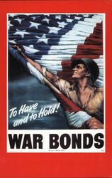 To have and to hold. WAR BONDS.. American patriot hold American flags Postcard