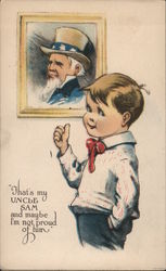 That's my Uncle Sam and maybe I'm not proud of him. Small boy pointing to portrait of Uncle Sam. Postcard