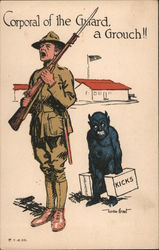 Corporal of the Guard, a Grouch!! Postcard