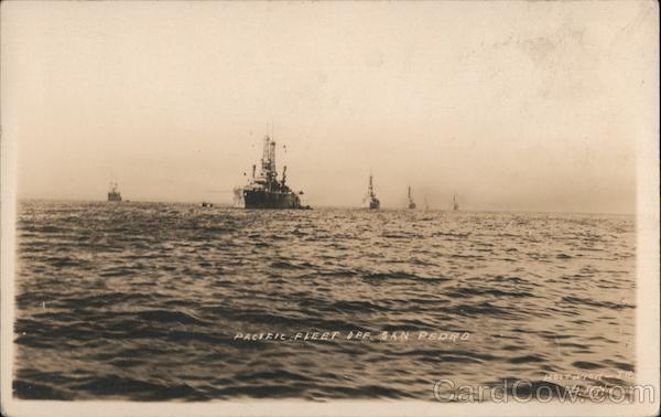 Pacific Fleet, Off San Pedro California Great White Fleet