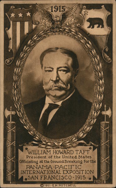 Photo of President William Taft 1915 Panama-Pacific Exposition