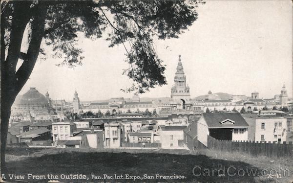 A view from the outside. 1915 Panama-Pacific Exposition