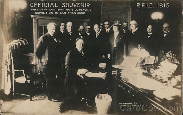 President Taft signing bill placing Exposition in San Francisco