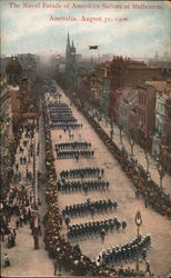 The Naval Parade of American Sailors at Melbourne, Australia August 31, 1908 Postcard