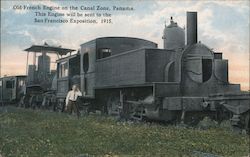 Old French Engine on the Canal Zone, Panama. This engine will be sent to the San Francisco Exposition Postcard