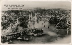 Panama Canal on The Zone 1915 Panama-Pacific Exposition Postcard Postcard Postcard