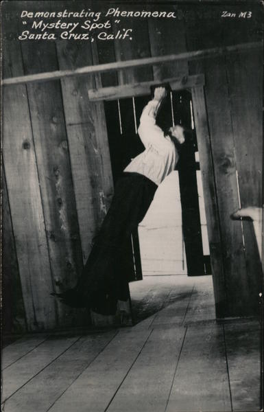 Demonstrating Phenomena Mystery Spot Santa Cruz California