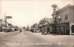 Broadway King City, CA Postcard Postcard Postcard