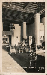 Hotel Del Monte Lobby Monterey, CA Postcard Postcard Postcard