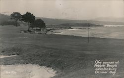 The Course at Pebble Beach, Overlooking Carmel Bay California Postcard Postcard Postcard