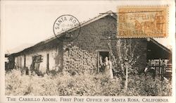 The Carrillo Adobe, City's First Post Office Santa Rosa, CA Postcard Postcard Postcard