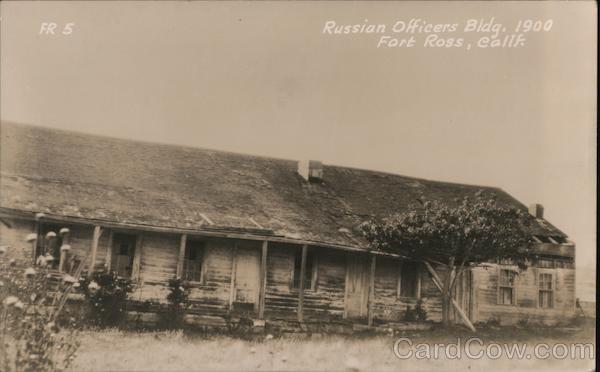 Russian Officers Bldg. Fort Ross California